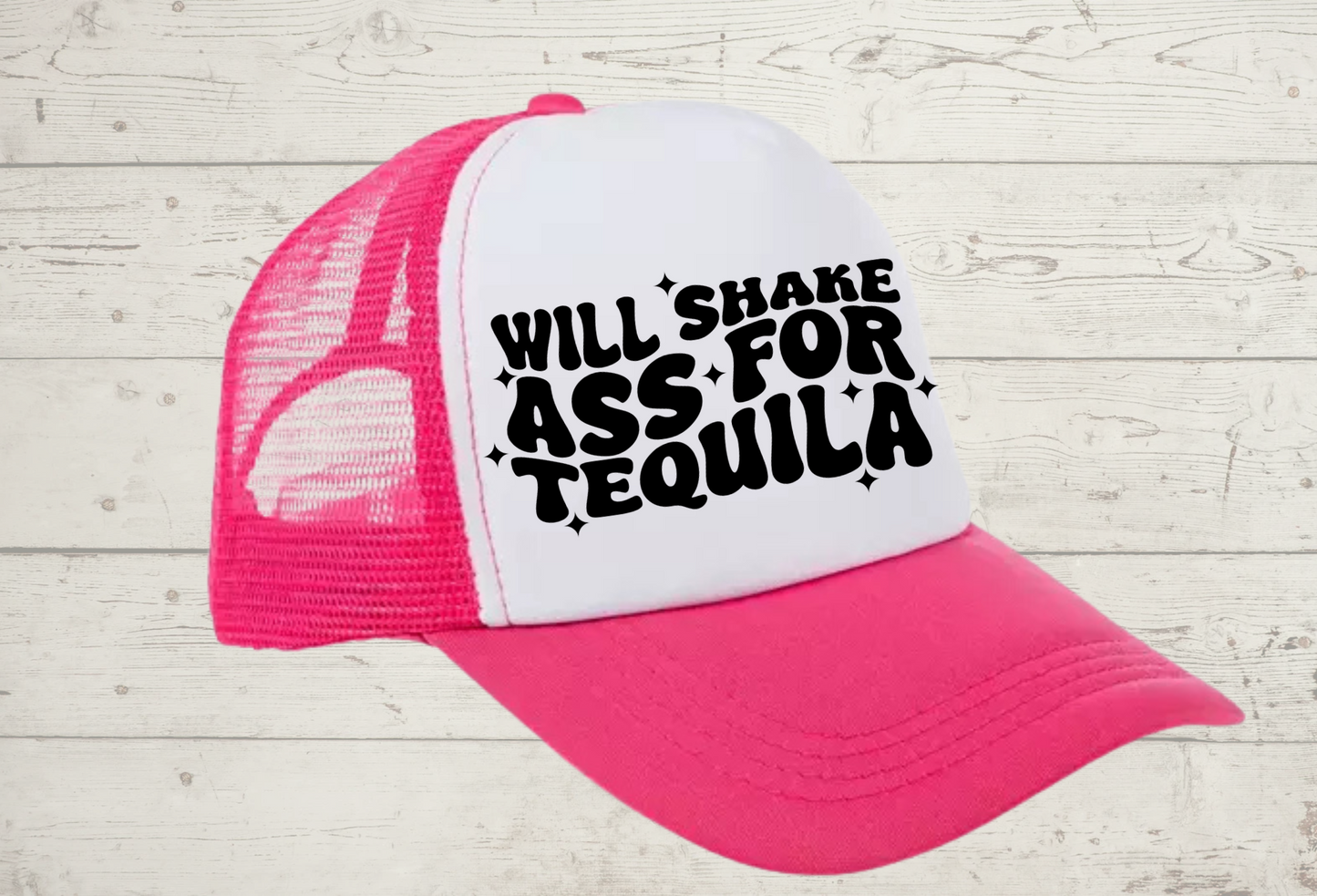 Trucker Hat (Shake A** for tequila)