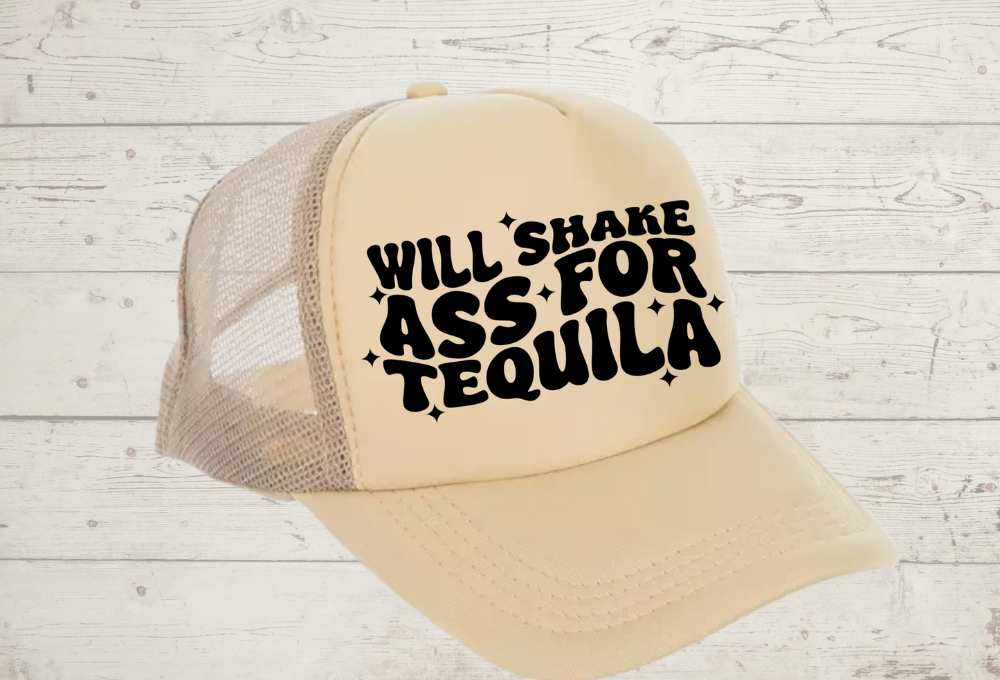 Trucker Hat (Shake A** for tequila)