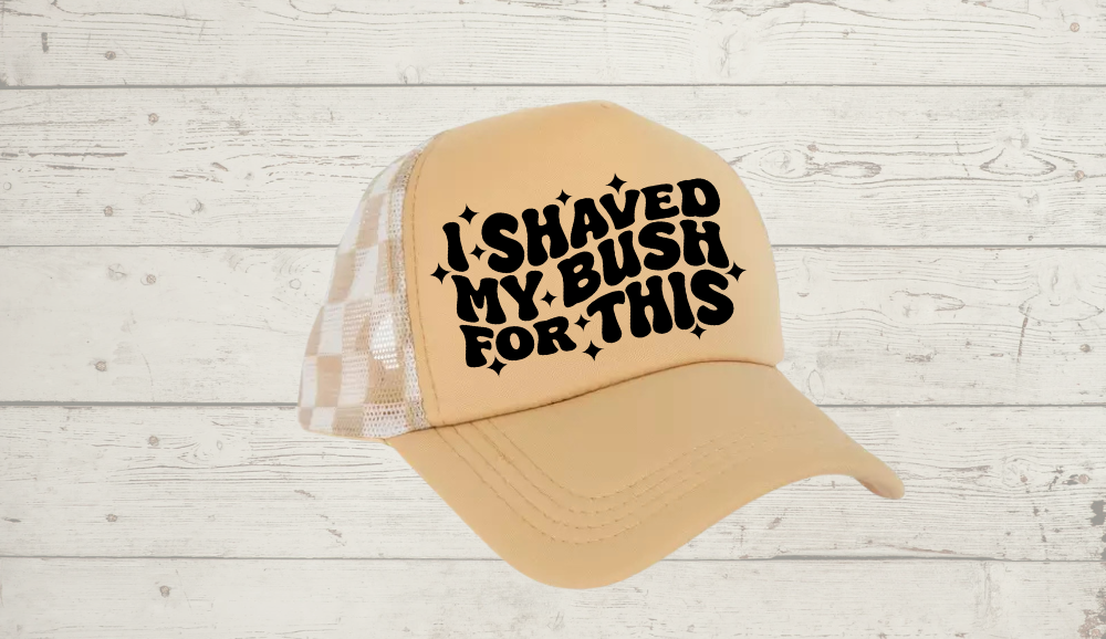 Trucker Hat (I shaved for this)